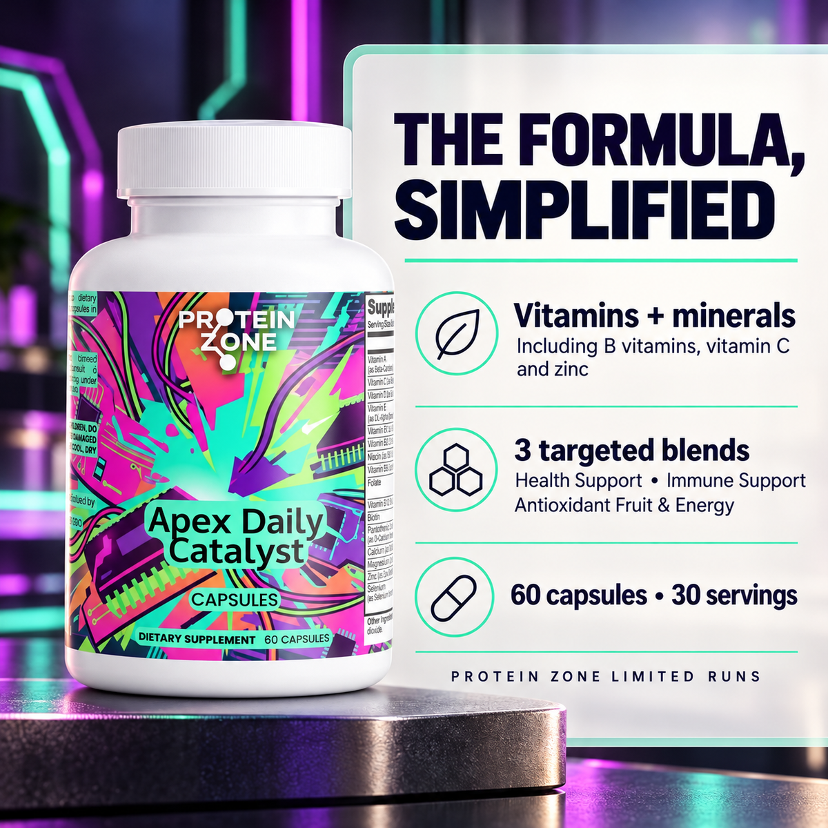 Apex Daily Catalyst formula: vitamins and minerals including B vitamins, vitamin C and zinc; three targeted blends; 60 capsules and 30 servings