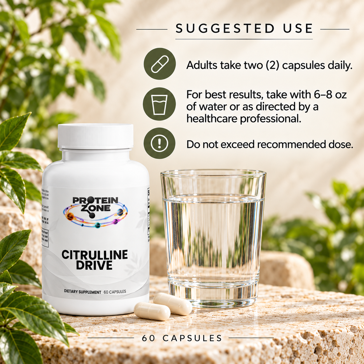 Protein Zone Citrulline Drive suggested use — two capsules daily with water