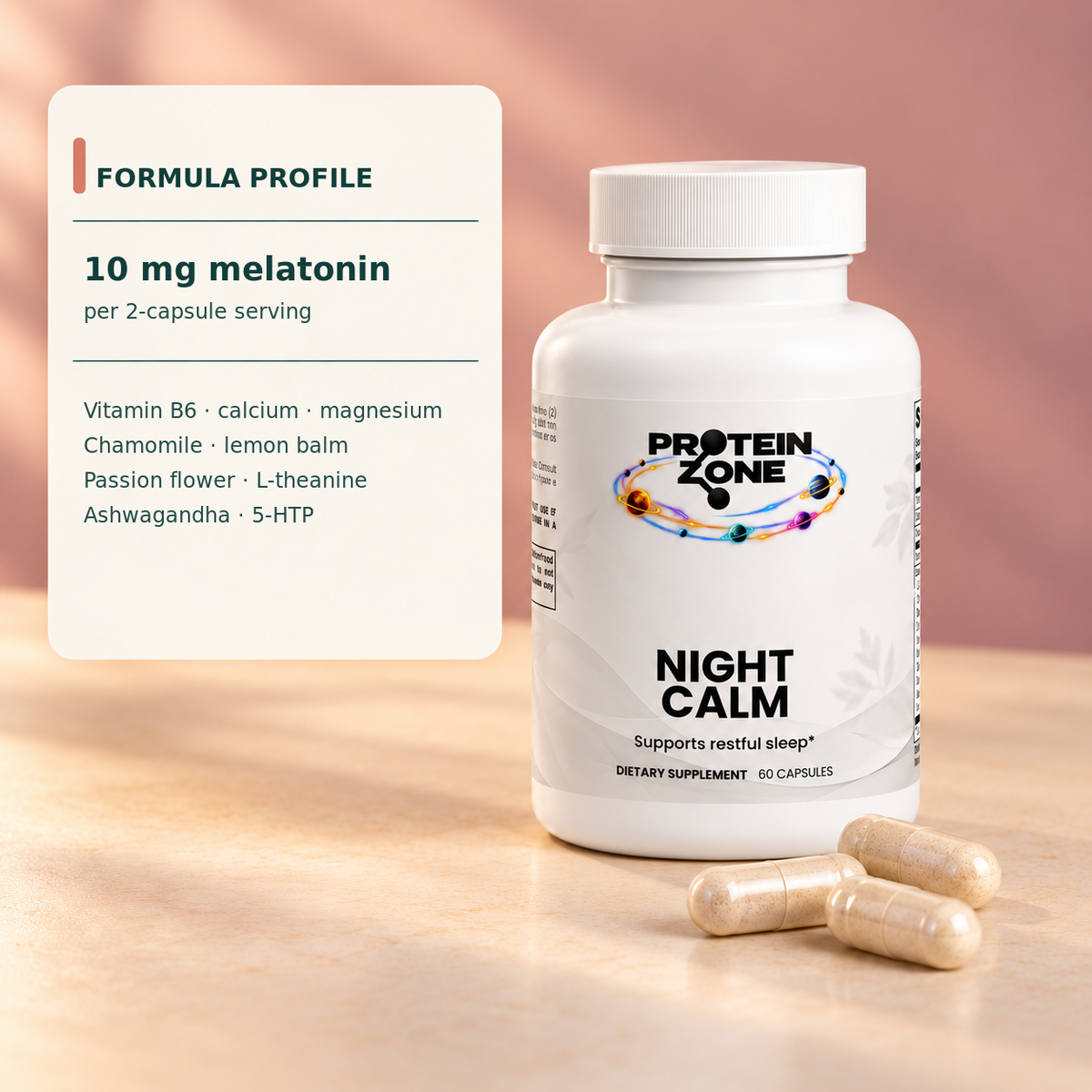 Night Calm formula profile with 10 mg melatonin, vitamin B6, calcium, magnesium and botanical ingredients